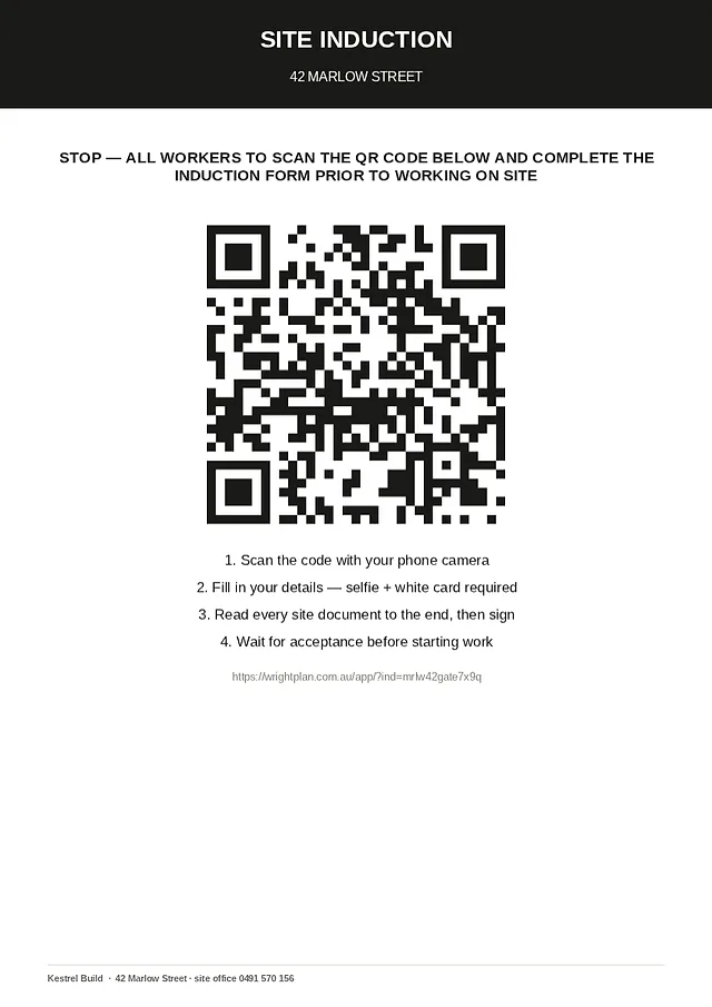 The site induction QR poster for 42 Marlow Street: a QR code and four steps — scan the code, fill in your details with a selfie and white card, read every site document then sign, and wait for acceptance before starting work.